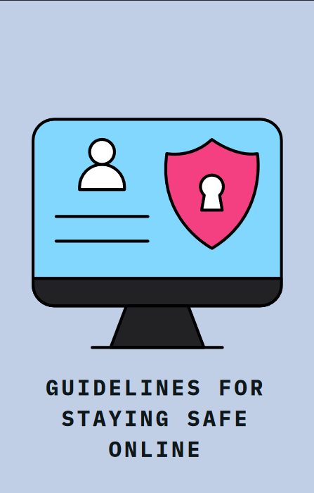 Guidelines for staying safe online