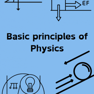 Basic principles of Physics